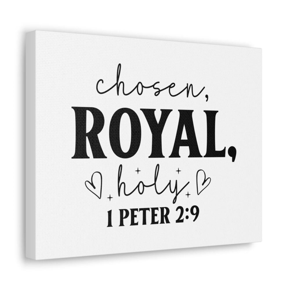 Scripture Walls 1 Peter 2:9 Chosen Royal Holy Bible Verse Canvas Christian Wall
